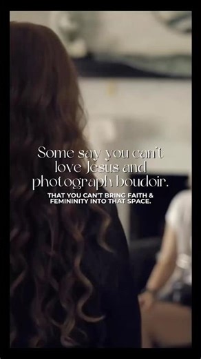 Some say you can’t love Jesus and photograph boudoir…