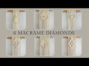 6 Diamond Patterns / Macrame Pattern Ideas / Macrame wall hanging tutorial