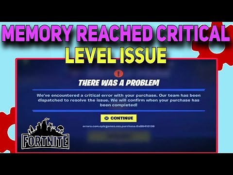 How to fix Fortnite Memory Reached Critical Level error | Fortnite Memory Reached Critical Level