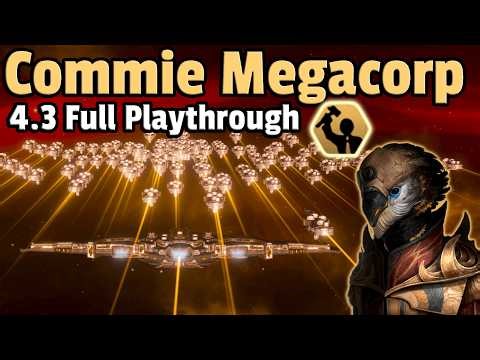 Space Communist Megacorporation Dominates The Galaxy - Stellaris 4.3 Full Playthrough