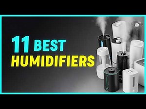 ✅Top 11: Best Humidifiers in 2026 - The Best Humidifiers {Reviews}