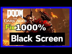DOOM The Dark Ages : BLACK SCREEN on PC Fix | Fix DOOM The Dark Ages Black Screen Issue On PC FIXED💯