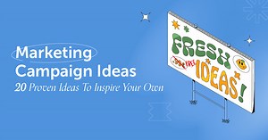 Marketing Campaign Ideas