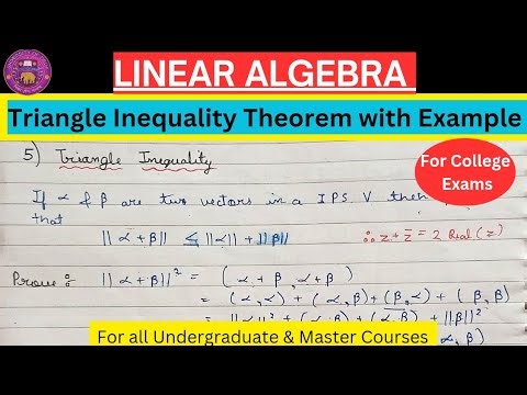 Lec-5 | Triangle Inequality theorem with Example | Linear Algebra