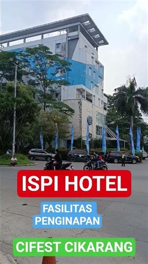 Ispi Hotel Fasilitas Cifest Cikarang Wa 082260211826 #cifestcikarang
