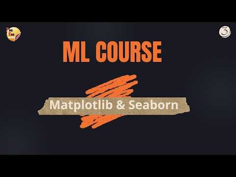 ML Course - Libraries -Matplotlib & Seaborn for Data Visualization-017