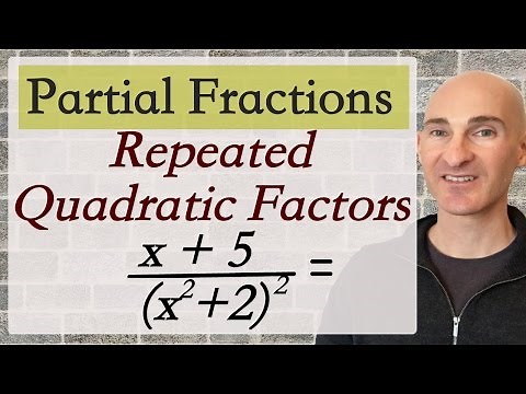 Partial Fractions Repeated Quadratic Factors