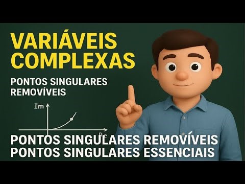 COMPLEX VARIABLES: Removable Singular Point and Essential Singular Point - Definition and Examples