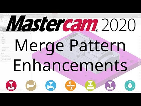 What's New in Mastercam 2020: Merge Pattern