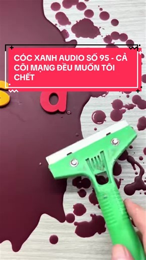 CÓC XANH AUDIO SỐ 95 - CẢ CÕI MẠNG ĐỀU MUỐN TÔI CHẾT #truyenaudio #vitvitaudio #truyenngan #audiofull #cocxanhaudio