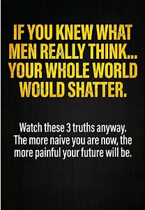 3 Truths About Men & Relationships (Life-Changing Advice)