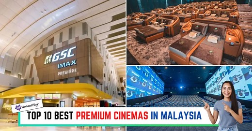 Top 10 Best Premium Cinemas in Malaysia 2025 | Must Go