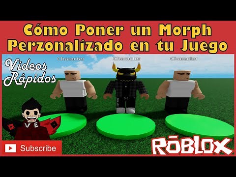 CÓMO HACER UN MORPH PERSONALIZADO EN ROBLOX STUDIO - TUTORIAL
