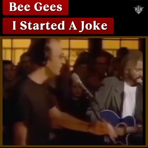 Bee Gees - I Started A Joke | World Music