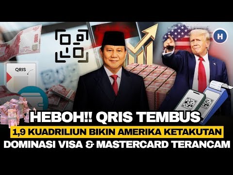 HEBOH‼ QRIS TEMBUS 1,9 KUADRILIUN BIKIN AMERIKA KETAKUTAN DOMINASI VISA & MASTERCARD TERANCAM