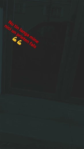 nu tin langa mine nici u. prieten fals