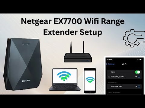 How to Setup Netgear EX7700 WiFi Range Extender