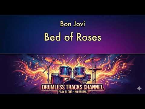 Bon Jovi - Bed of Roses - Drumless