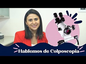 Lo que necesitas saber sobre la colposcopia 🔬