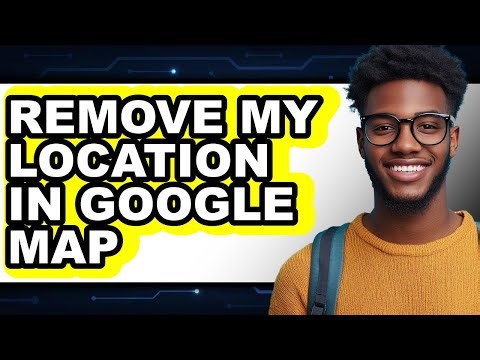 How to Remove My Location in Google Map (updated)