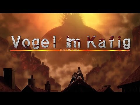The Rumbling EPIC Version | Vogel im Käfig | Attack On Titan - Shingeki no Kyojin