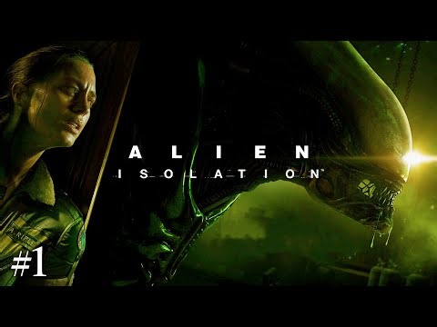 #1 Alien: Isolation 実況 数年ぶりのアイソレーションを遊んでみます
