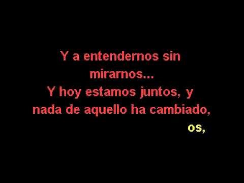 Pimpinela - Hermanos EN VERSION KARAOKE