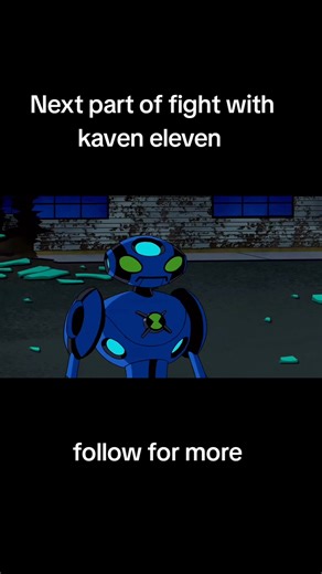 Kaven vs. Eleven: Powerful Form Fight (Part 2)