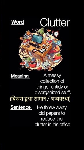 ✨ Understanding the Word “Clutter”