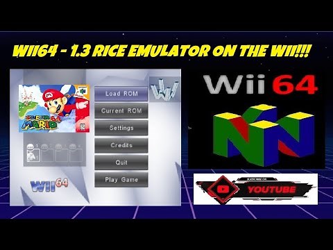 How to Install Wii64 1.3 (Rice) Emulator on the Nintendo Wii!