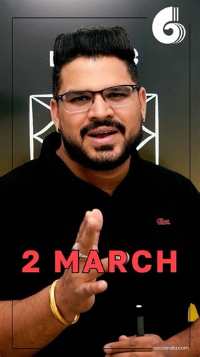 2nd March Jackpot: पैसा और मौके बढ़ेंगे | शुक्र उच्च मीन में