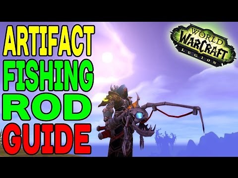 ARTIFACT FISHING ROD GUIDE - How to get the Underlight Angler (WoW LEGION)