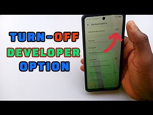 How to Disable Developer Options on Any Android Smartphone? Turn Off Developer Settings!