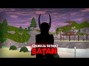 SATAN [Pemuja Setan] || Sakura Hantu || Sakura Horor || Sakura School Simulator || Film Horor