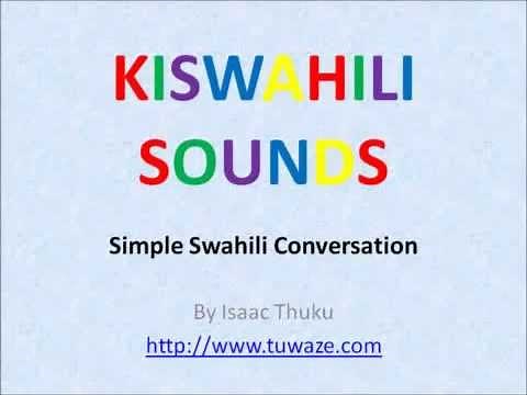 Learn Simple Swahili Conversations, Questions and Answers