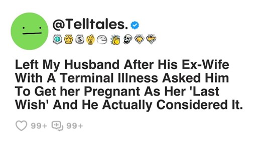 38K views · 403 reactions | Left My Husband After His Ex Wife With A Terminal Illness Asked Him To Get her Pregnant As Her #redditupdate #redditrelationship #redditstories | OneByOne Dental | Facebook