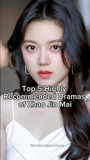 Top 5 highly recommended dramas of Zhao Jin Mai #zhaojinmai #cdramashorts #cdrama #trending #cdramas