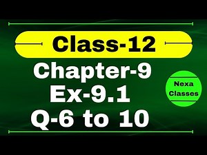 Class 12 Ex 9.1 Q6 to 10 Math | Chapter9 Class12 | Differential Equations | Ex 9.1 Q6 to 10 Class 12