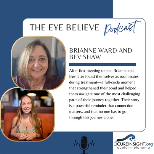 The Power of a Treatment Buddy | The Eye Believe Podcast | A Cure In Sight™