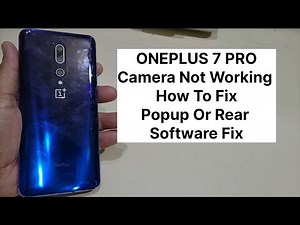 Oneplus 7 Pro Camera Error Or Not Working Fix