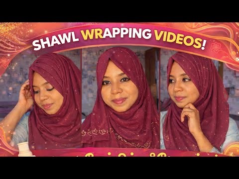 Easy Shawl Wrapping Tutorial | Beginner Friendly 😍
