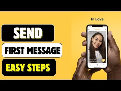 How to Send First Message on Bumble 2025?