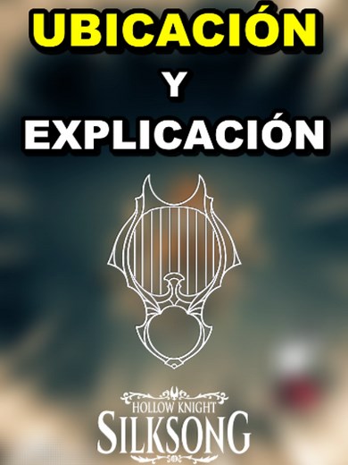 Blasón del Errante Silksong — Cómo funciona y cómo conseguirlo