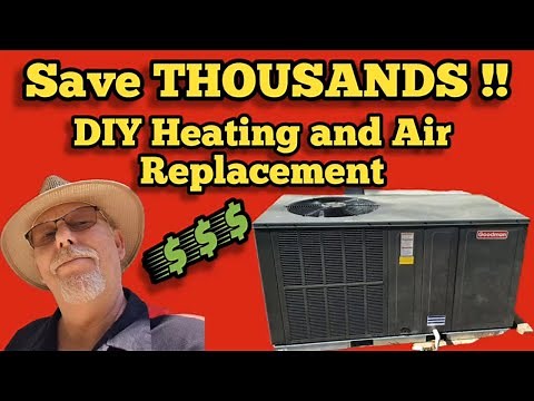 DIY HVAC Replacement: Save Thousands by Installing Your Own Heating & AC System!