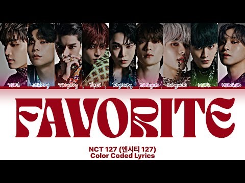 NCT 127 - ‘Favorite’【日本語訳/カナルビ】