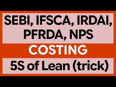 5S of Lean Manufacturing! (trick) | Costing | SEBI, IFSCA, IRDAI, PFRDA, NPS Grade A |
