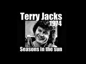 Terry Jacks - Seasons in the sun (1974)