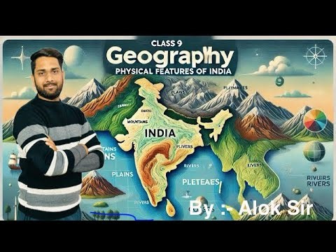 Class 9th chapter 2 of Geography India Physical Features by Alok Sir #sst