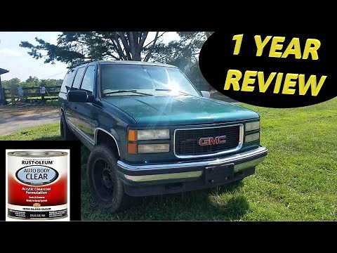 Rustoleum Automotive Clearcoat 1 YEAR REVIEW Washed Only Once. #3W1B