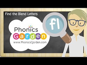 fl | Consonant Blend | Find the Letter | Phonics Garden